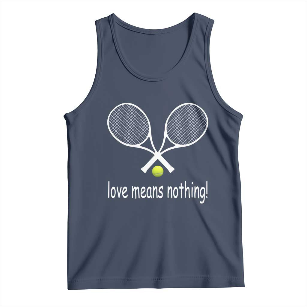 Funny Tennis Lover Tank Top Love Means Nothing - Wonder Print Shop