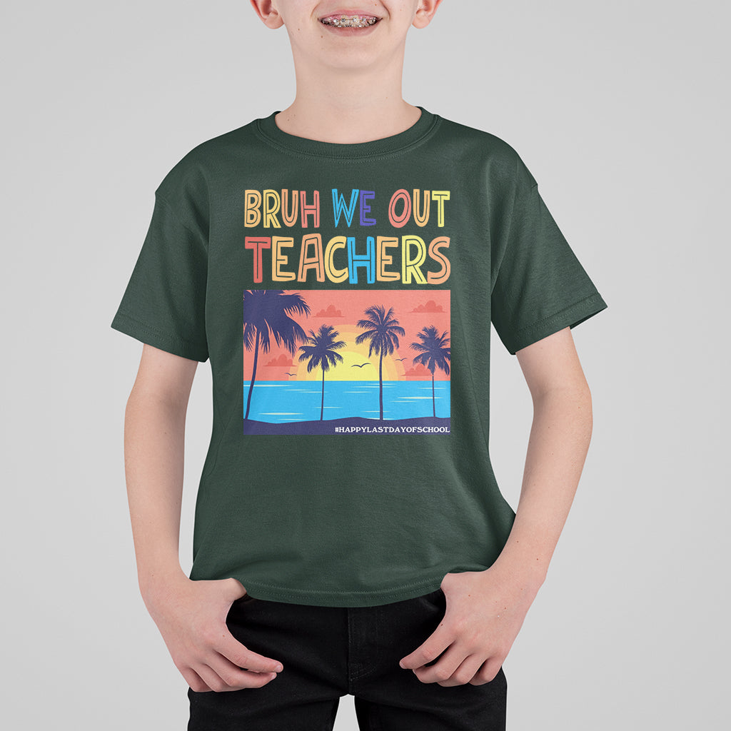 End Of School Year T Shirt For Kid Bruh We Out Teachers Summer Vacation - Wonder Print Shop