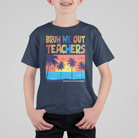 End Of School Year T Shirt For Kid Bruh We Out Teachers Summer Vacation - Wonder Print Shop