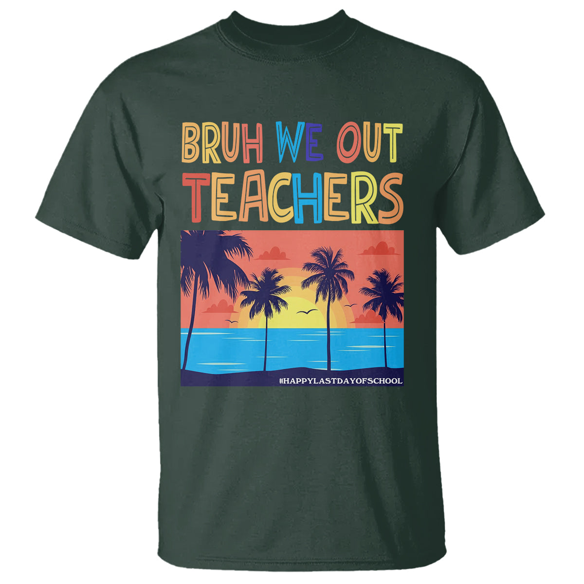 End Of School Year T Shirt Bruh We Out Teachers Summer Vacation - Wonder Print Shop