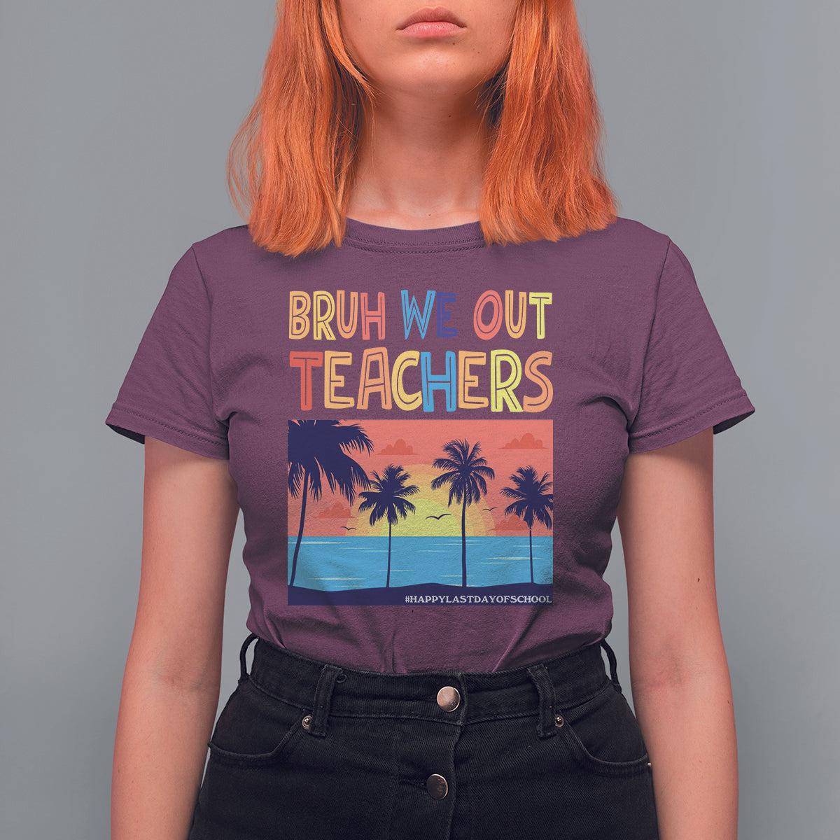 End Of School Year T Shirt For Women Bruh We Out Teachers Summer Vacation - Wonder Print Shop