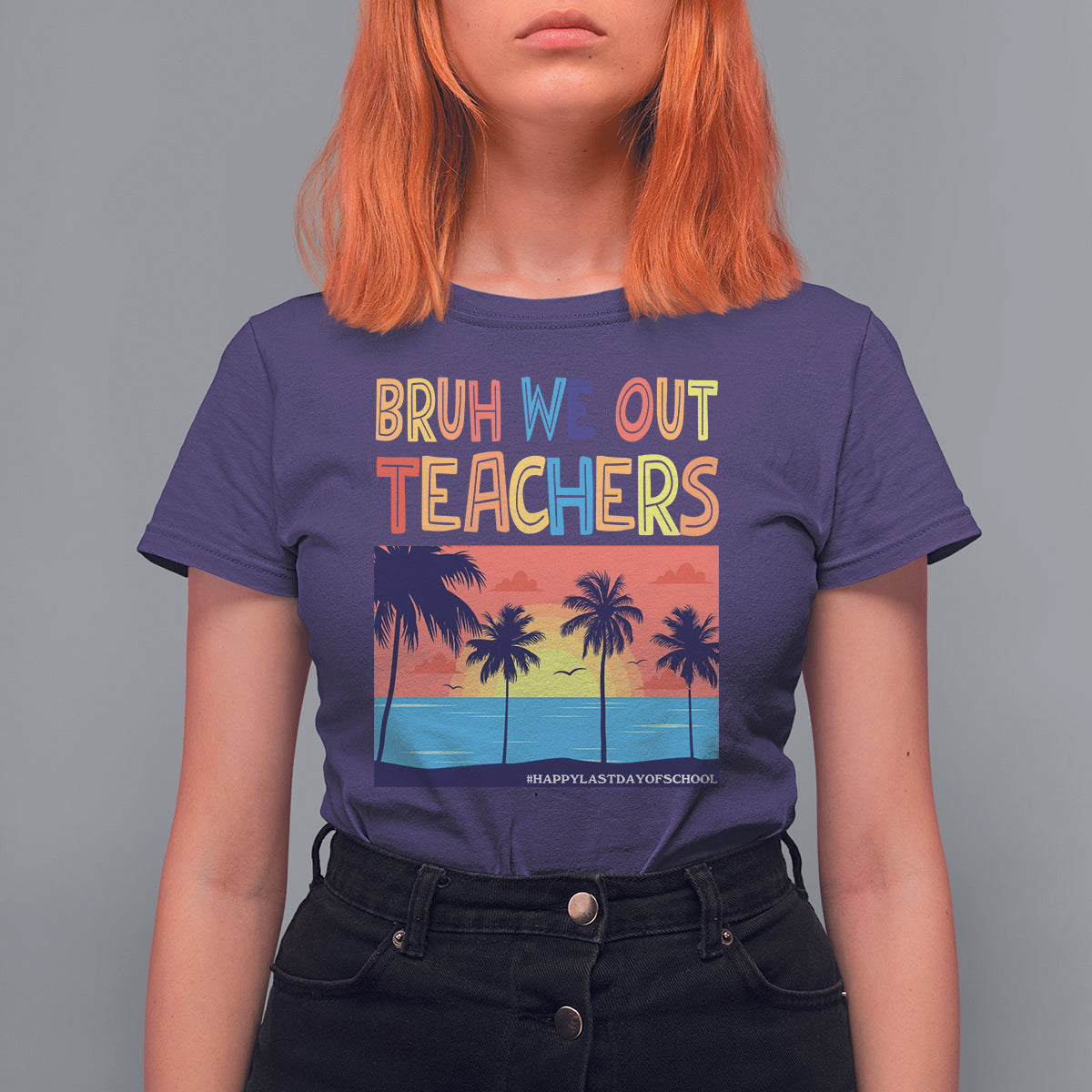 End Of School Year T Shirt For Women Bruh We Out Teachers Summer Vacation - Wonder Print Shop