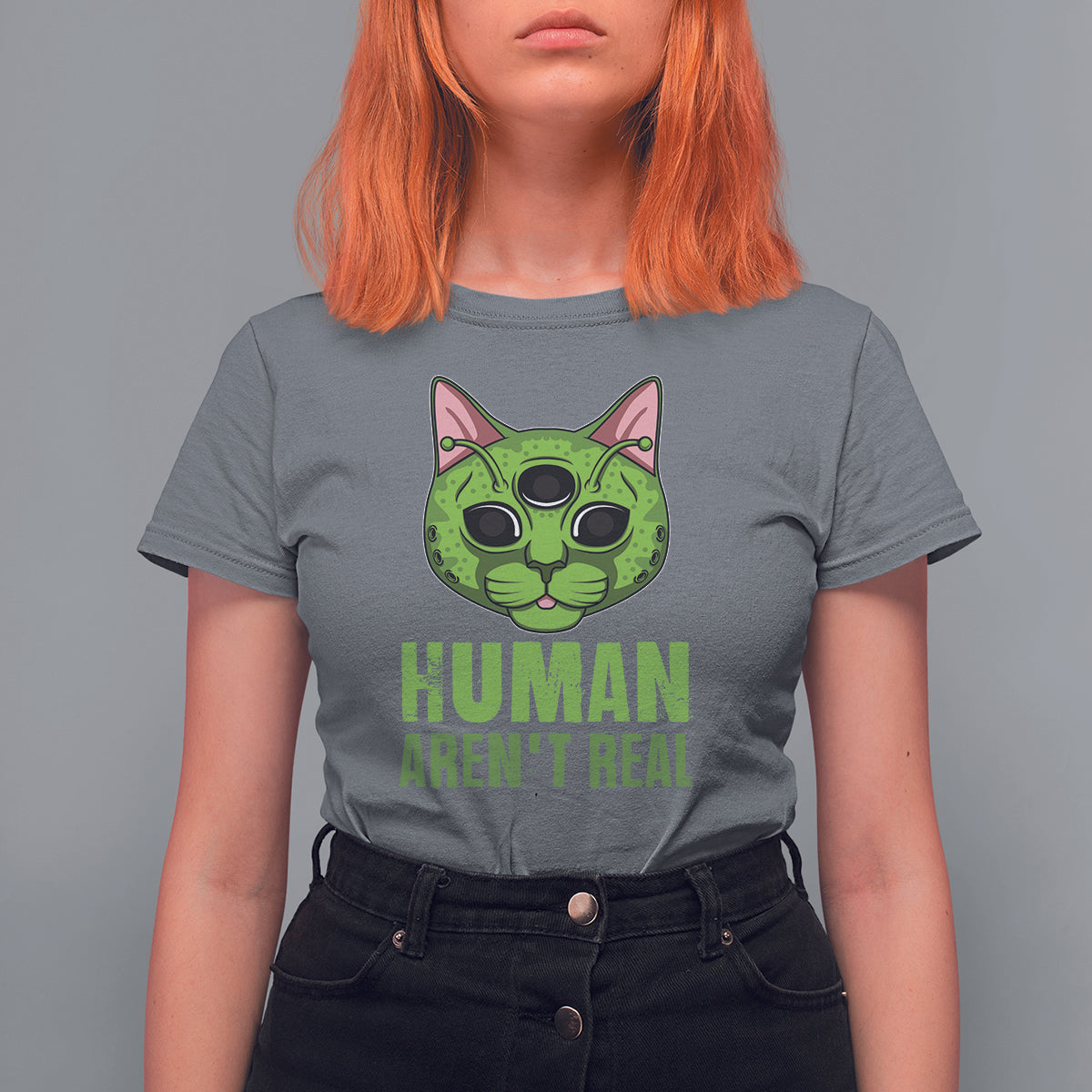 Funny Alien Cat T Shirt For Women Human Aren't Real Cute Mythical Creature - Wonder Print Shop