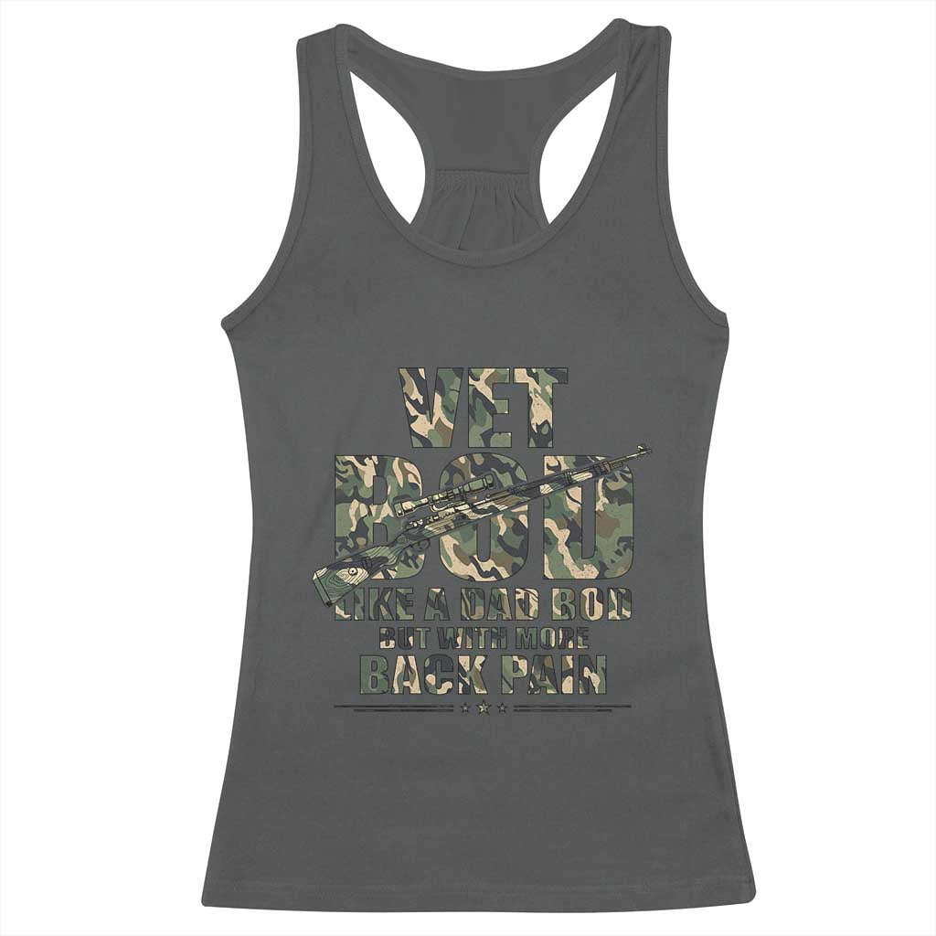 Funny Veteran Vet Bod Like A Dad Bod But With More Back Pain Racerback Tank Top