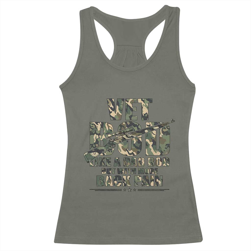 Funny Veteran Vet Bod Like A Dad Bod But With More Back Pain Racerback Tank Top