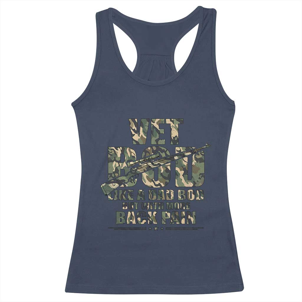 Funny Veteran Vet Bod Like A Dad Bod But With More Back Pain Racerback Tank Top