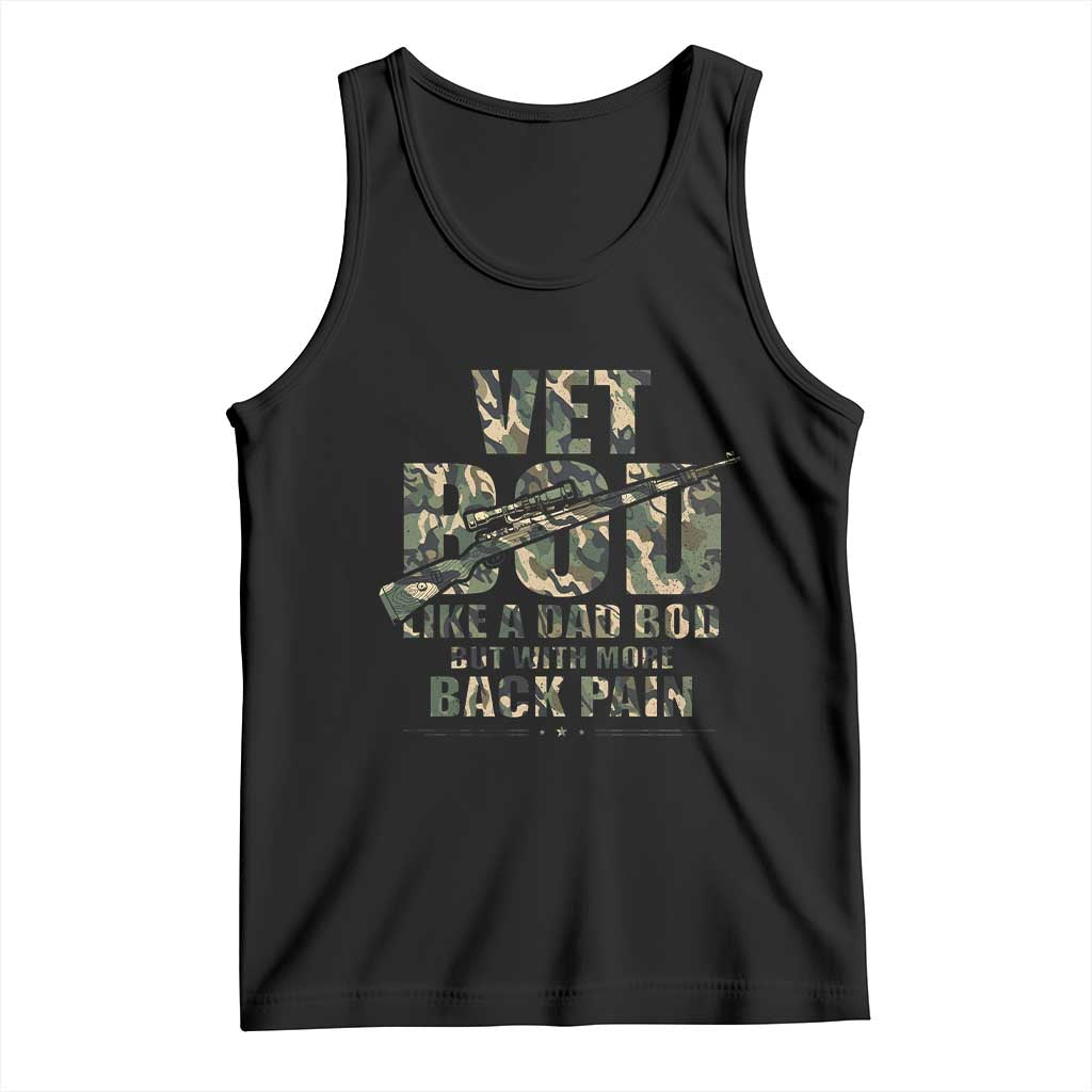 Funny Veteran Vet Bod Like A Dad Bod But With More Back Pain Tank Top