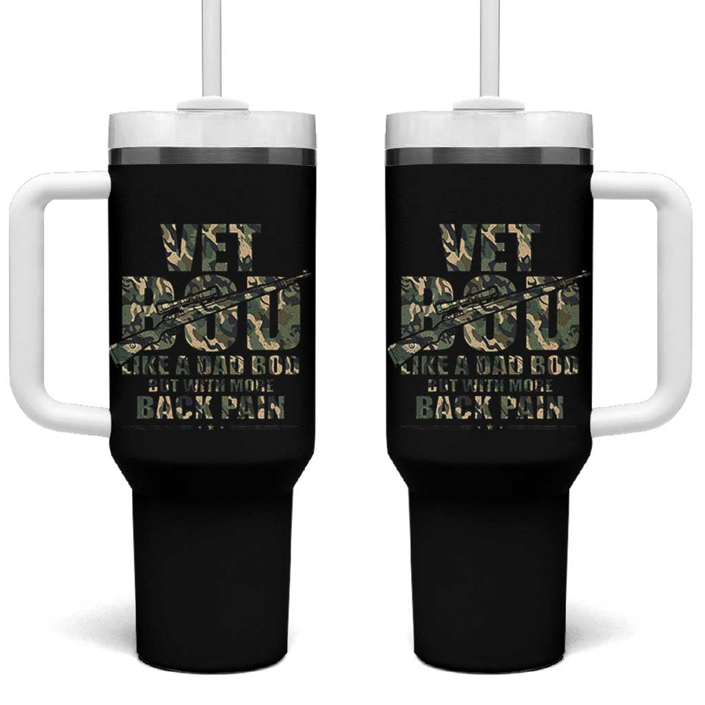Funny Veteran Vet Bod Like A Dad Bod But With More Back Pain Tumbler With Handle