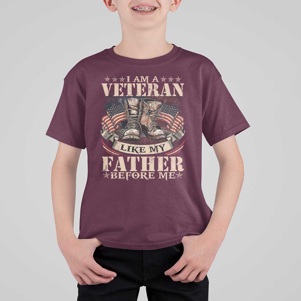 I Am A Veteran Like My Father Before Me T Shirt For Kid Vintage American Flag