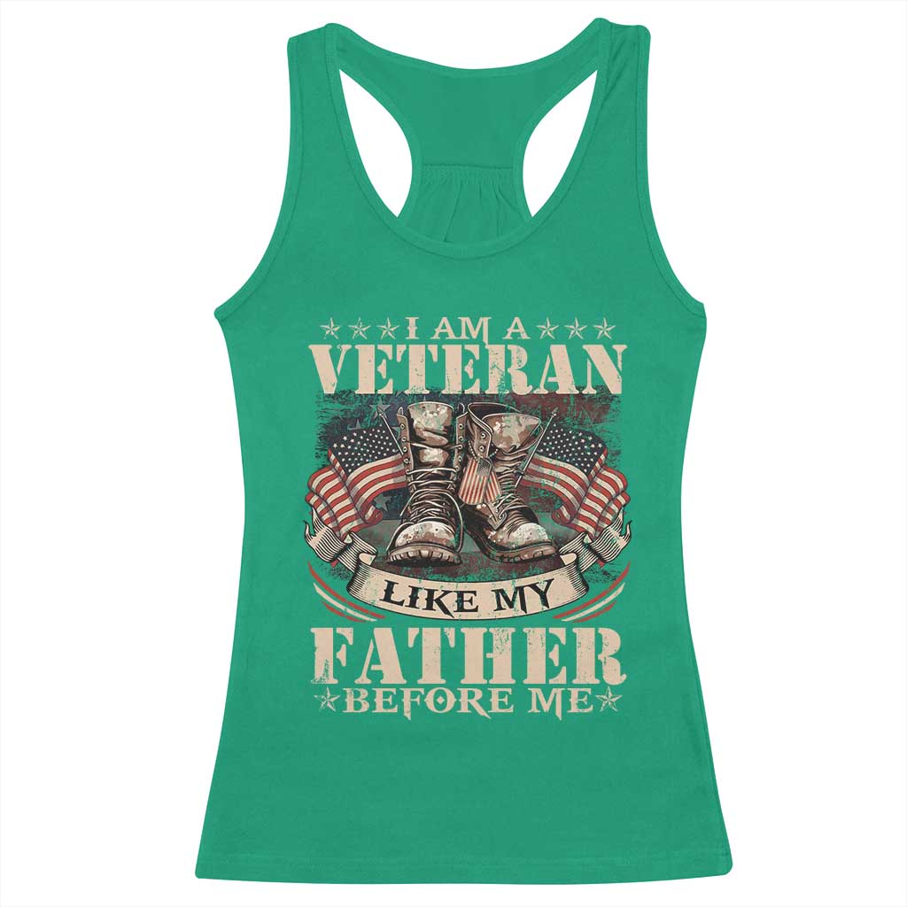 I Am A Veteran Like My Father Before Me Racerback Tank Top Vintage American Flag