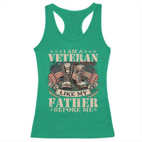 I Am A Veteran Like My Father Before Me Racerback Tank Top Vintage American Flag