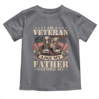 I Am A Veteran Like My Father Before Me Toddler T Shirt Vintage American Flag