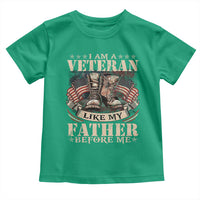 I Am A Veteran Like My Father Before Me Toddler T Shirt Vintage American Flag