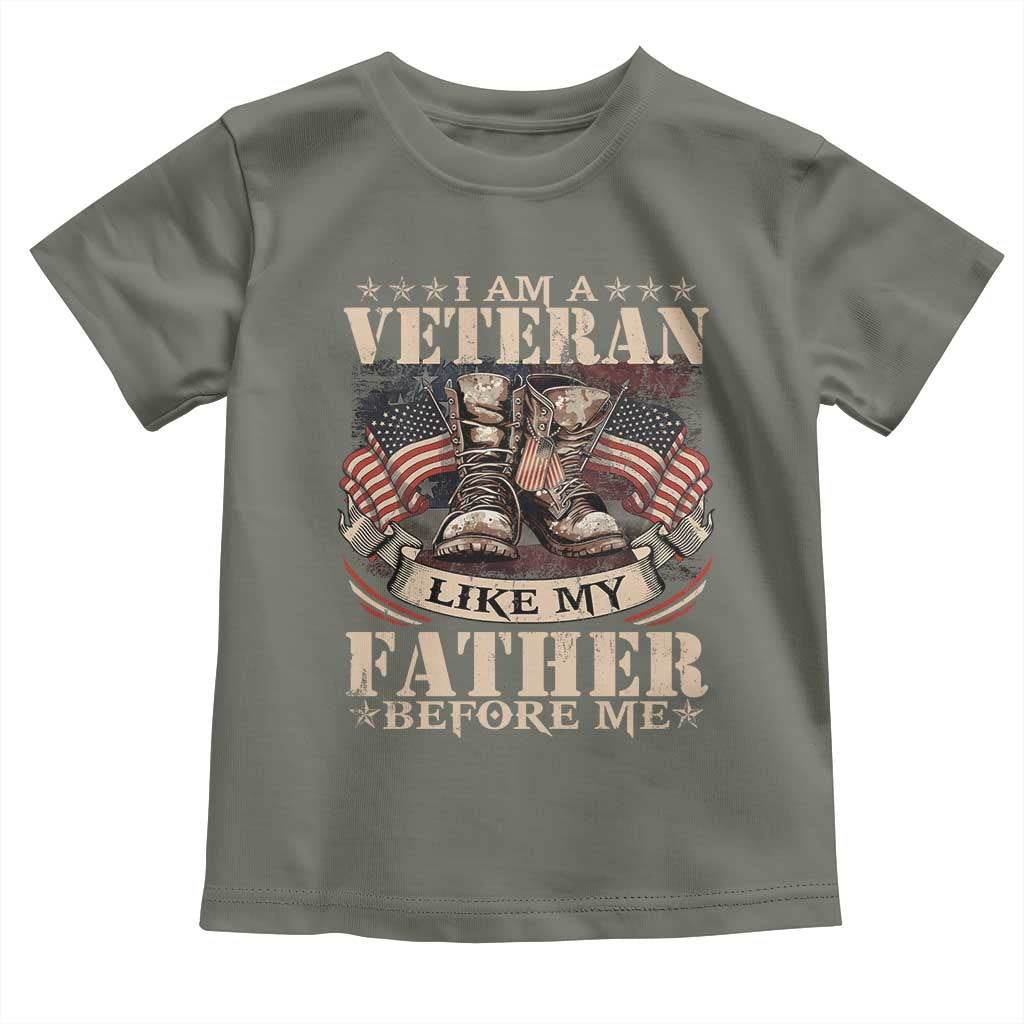 I Am A Veteran Like My Father Before Me Toddler T Shirt Vintage American Flag