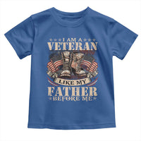 I Am A Veteran Like My Father Before Me Toddler T Shirt Vintage American Flag