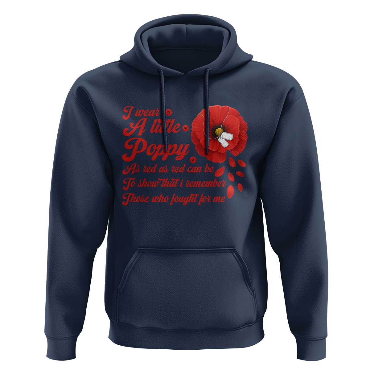 I Wear A Little Poppy Memorial Day Hoodie Veterans Day USA Red Poppy Flower
