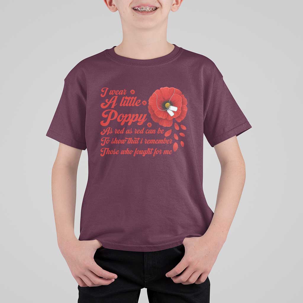 I Wear A Little Poppy Memorial Day T Shirt For Kid Veterans Day USA Red Poppy Flower