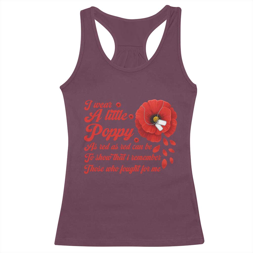 I Wear A Little Poppy Memorial Day Racerback Tank Top Veterans Day USA Red Poppy Flower