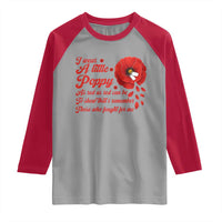 I Wear A Little Poppy Memorial Day Raglan Shirt Veterans Day USA Red Poppy Flower