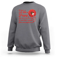 I Wear A Little Poppy Memorial Day Sweatshirt Veterans Day USA Red Poppy Flower