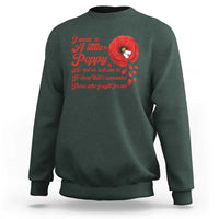 I Wear A Little Poppy Memorial Day Sweatshirt Veterans Day USA Red Poppy Flower