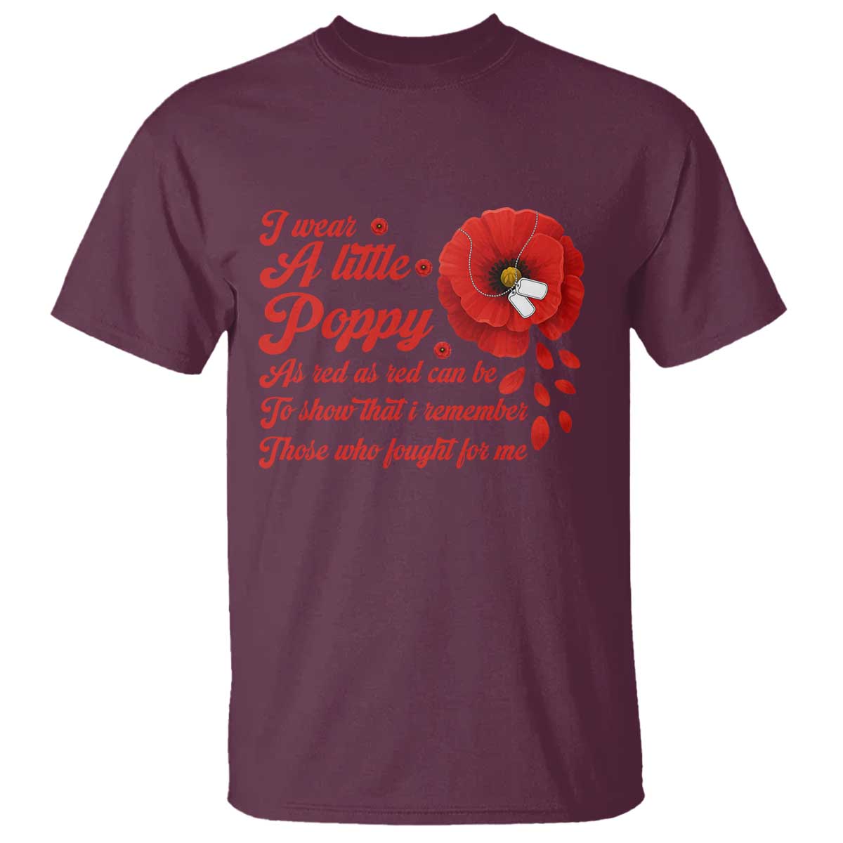 I Wear A Little Poppy Memorial Day T Shirt Veterans Day USA Red Poppy Flower