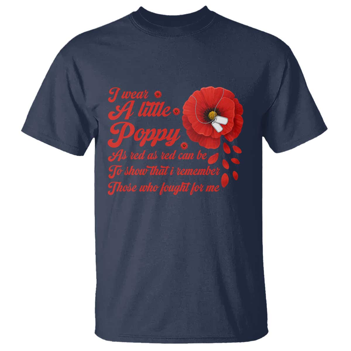 I Wear A Little Poppy Memorial Day T Shirt Veterans Day USA Red Poppy Flower