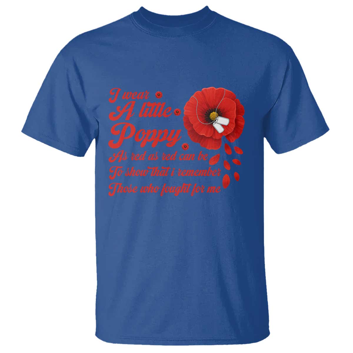 I Wear A Little Poppy Memorial Day T Shirt Veterans Day USA Red Poppy Flower
