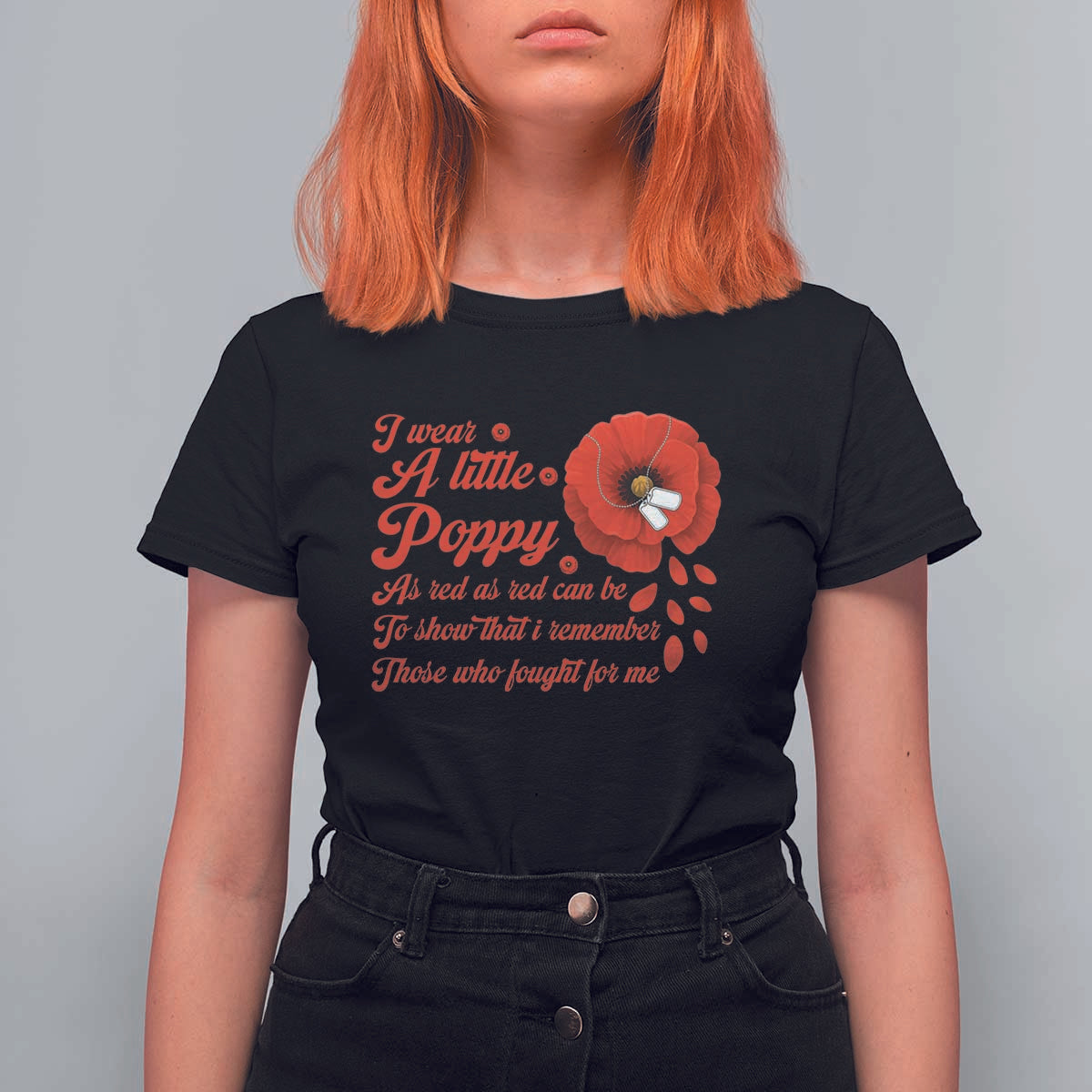 I Wear A Little Poppy Memorial Day T Shirt For Women Veterans Day USA Red Poppy Flower