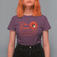 I Wear A Little Poppy Memorial Day T Shirt For Women Veterans Day USA Red Poppy Flower