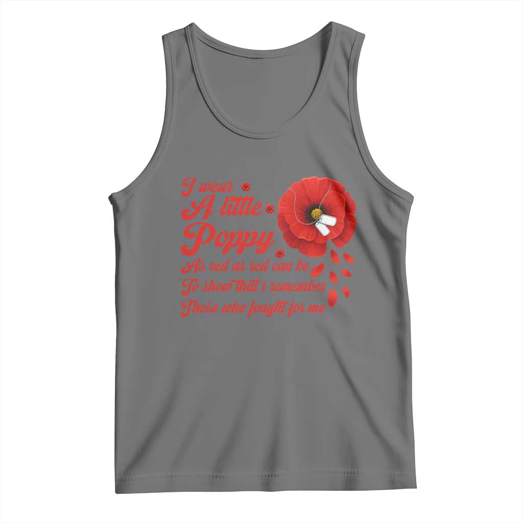 I Wear A Little Poppy Memorial Day Tank Top Veterans Day USA Red Poppy Flower