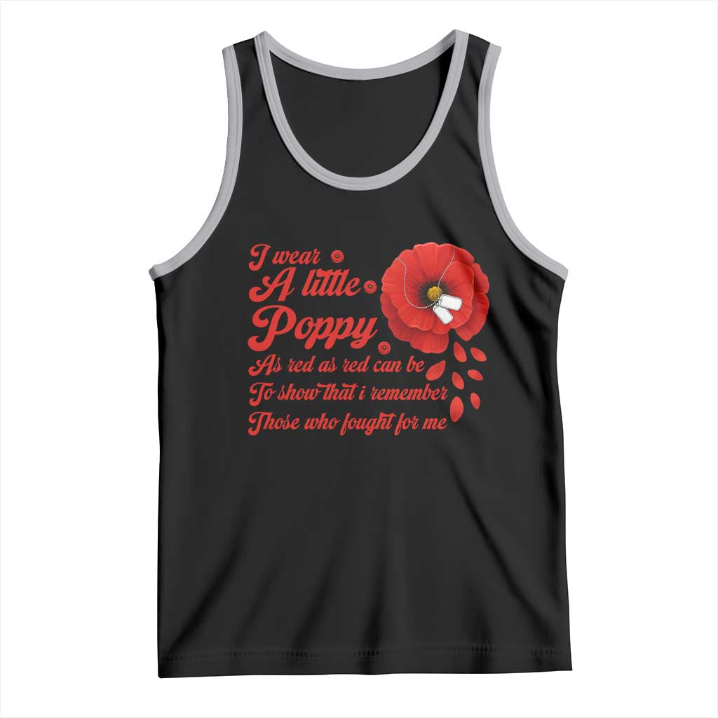 I Wear A Little Poppy Memorial Day Tank Top Veterans Day USA Red Poppy Flower