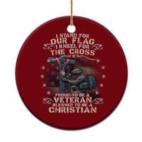 I Stand For Our Flag I Kneel For The Cross Proud Christian Veteran Ceramic Ornament - Wonder Print Shop