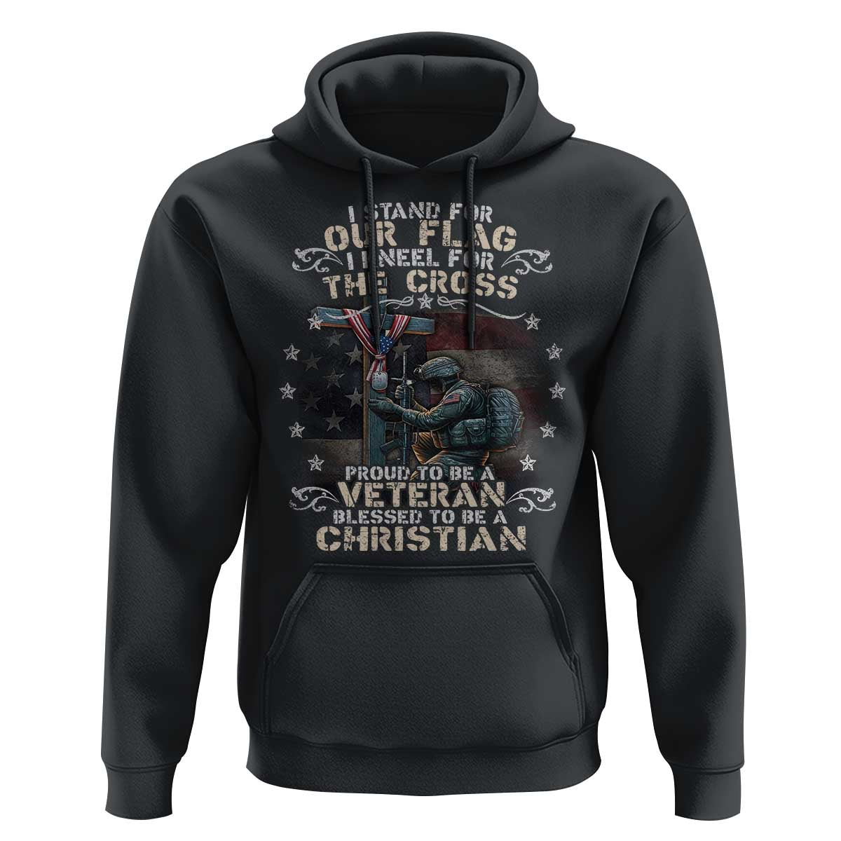 I Stand For Our Flag I Kneel For The Cross Proud Christian Veteran Hoodie