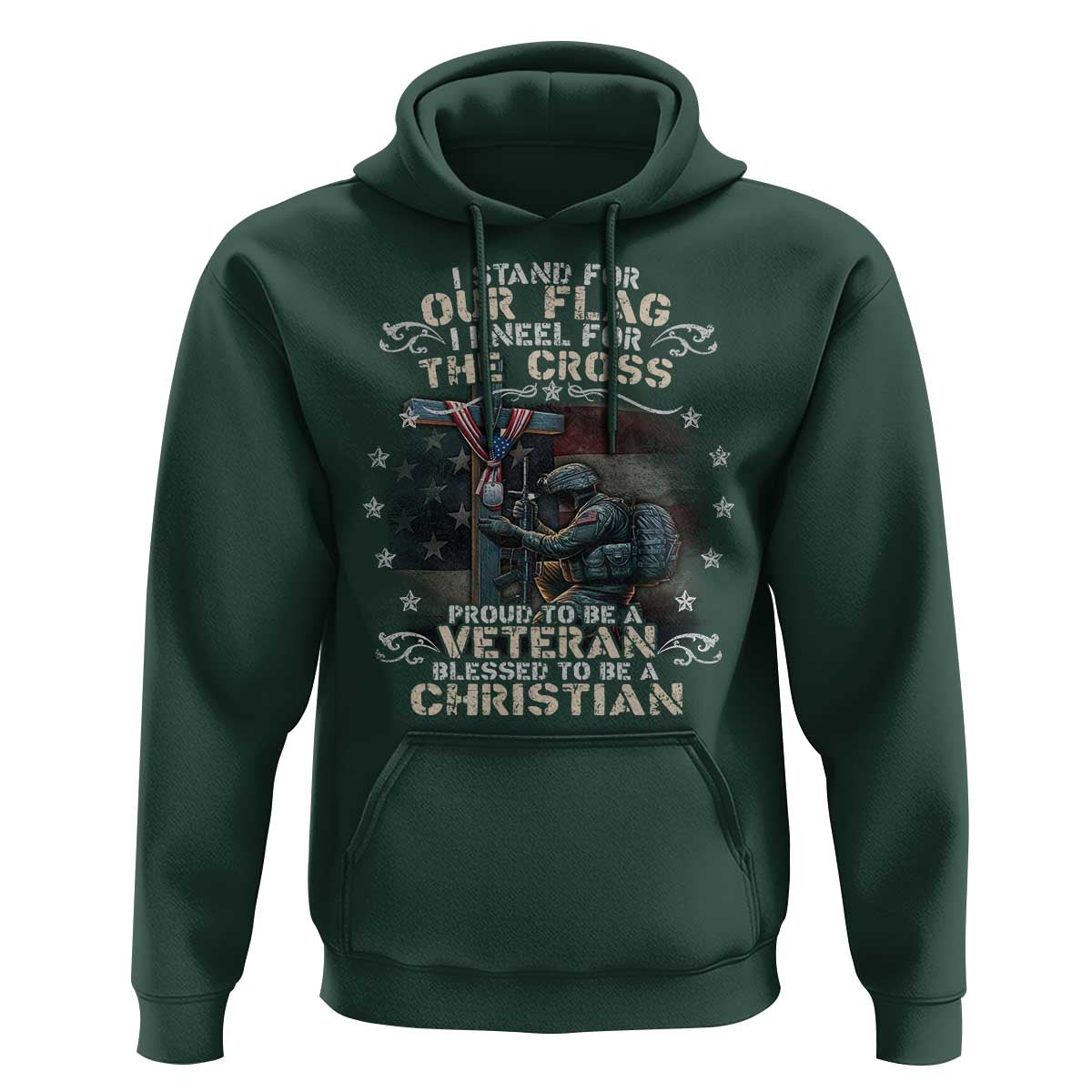 I Stand For Our Flag I Kneel For The Cross Proud Christian Veteran Hoodie