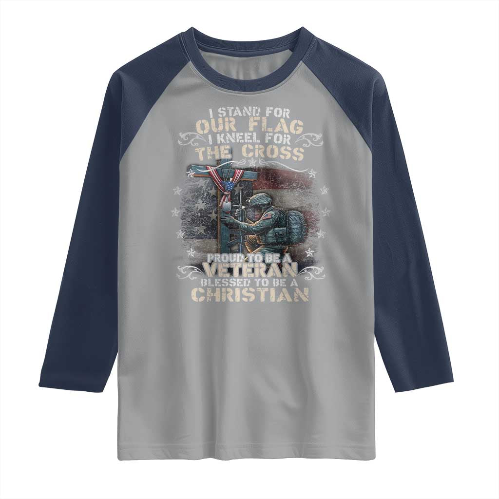 I Stand For Our Flag I Kneel For The Cross Proud Christian Veteran Raglan Shirt