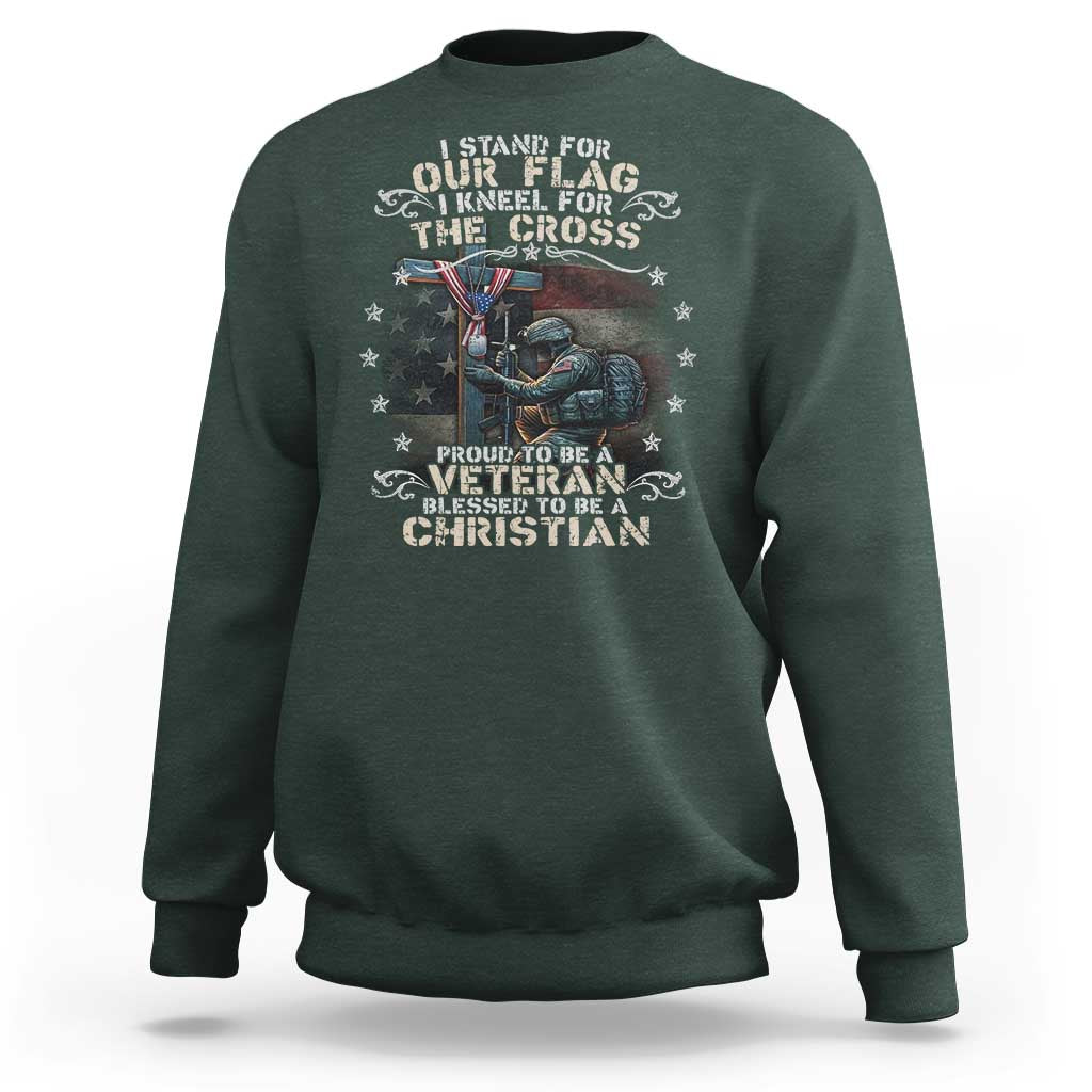 I Stand For Our Flag I Kneel For The Cross Proud Christian Veteran Sweatshirt
