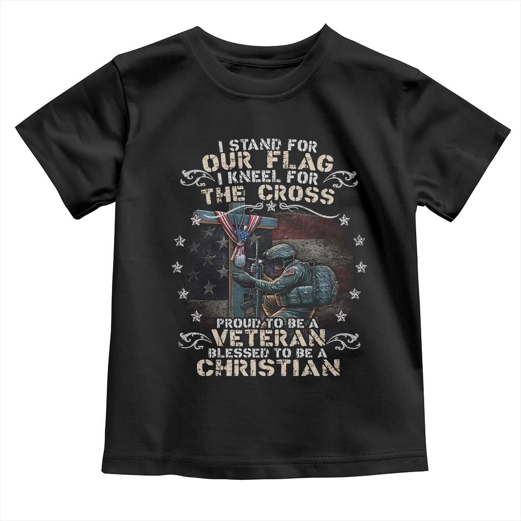 I Stand For Our Flag I Kneel For The Cross Proud Christian Veteran Toddler T Shirt