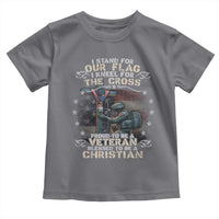 I Stand For Our Flag I Kneel For The Cross Proud Christian Veteran Toddler T Shirt