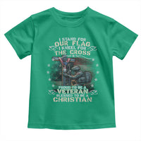I Stand For Our Flag I Kneel For The Cross Proud Christian Veteran Toddler T Shirt