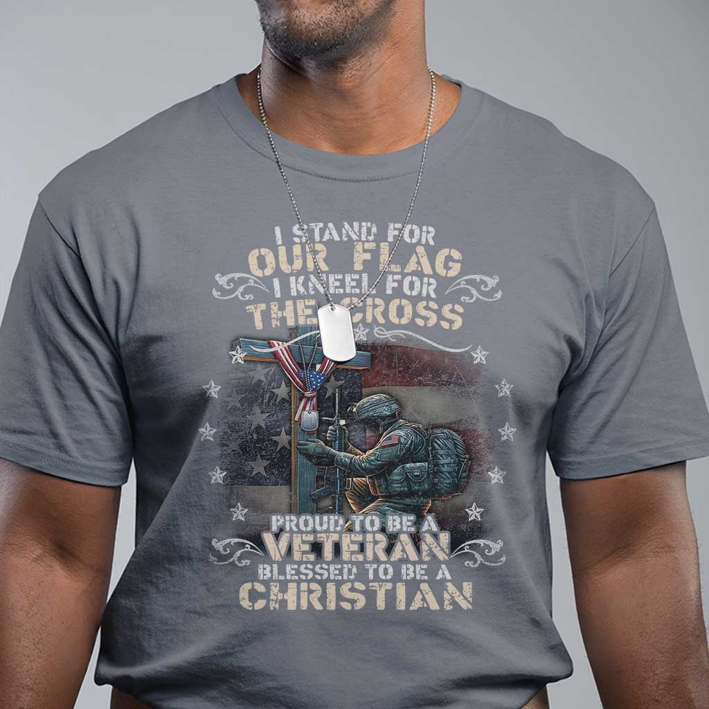 I Stand For Our Flag I Kneel For The Cross Proud Christian Veteran T Shirt