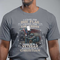 I Stand For Our Flag I Kneel For The Cross Proud Christian Veteran T Shirt