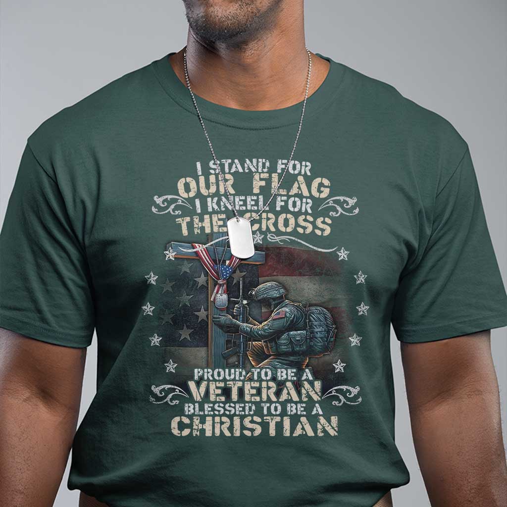 I Stand For Our Flag I Kneel For The Cross Proud Christian Veteran T Shirt