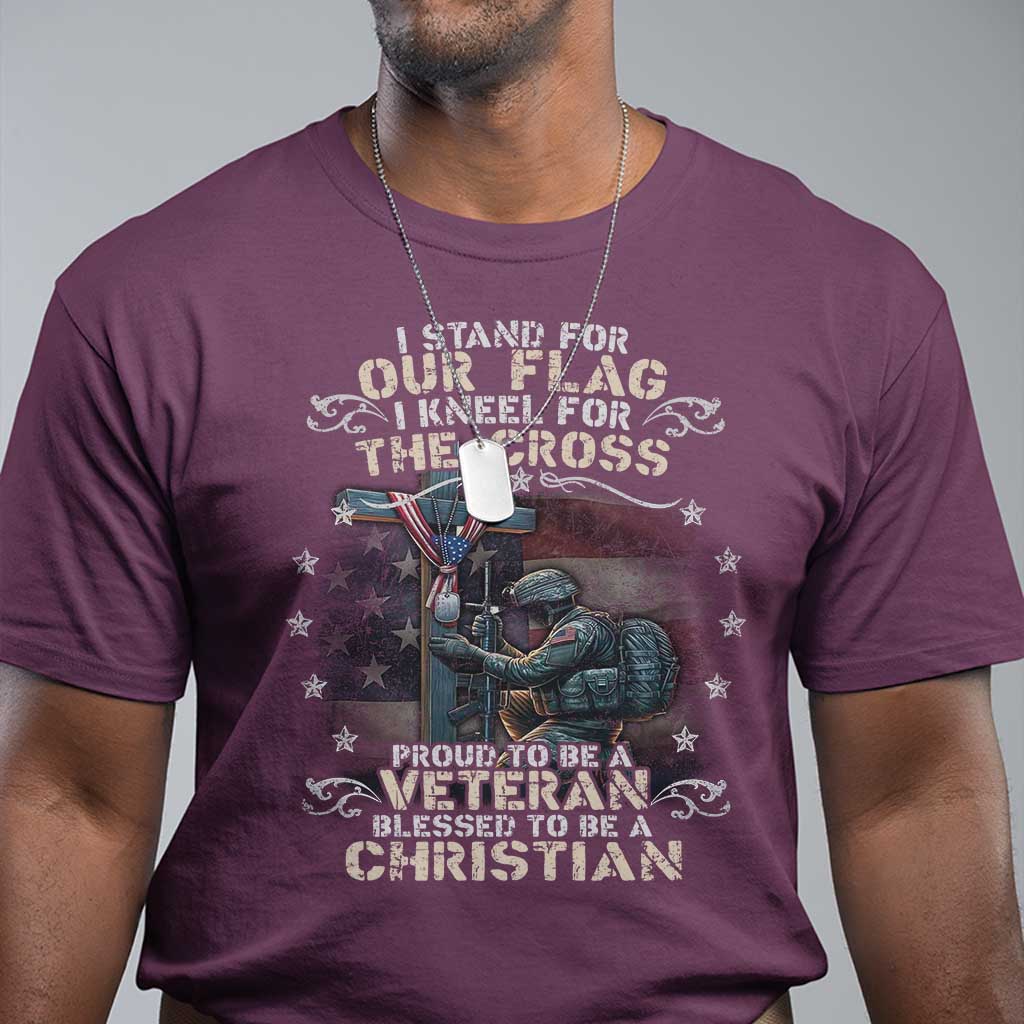 I Stand For Our Flag I Kneel For The Cross Proud Christian Veteran T Shirt