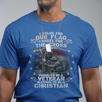 I Stand For Our Flag I Kneel For The Cross Proud Christian Veteran T Shirt