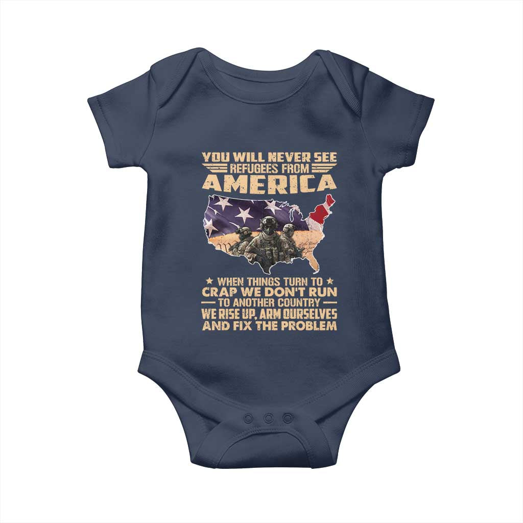 You Will Never See Refugees From America When Things Turn To Baby Onesie