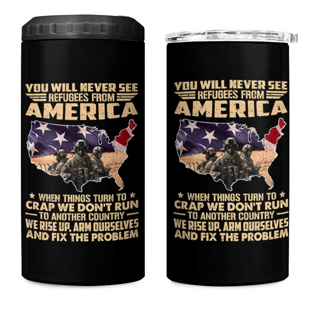 You Will Never See Refugees From America When Things Turn To 4 in 1 Can Cooler Tumbler