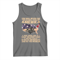 You Will Never See Refugees From America When Things Turn To Tank Top
