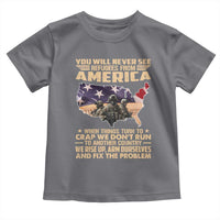 You Will Never See Refugees From America When Things Turn To Toddler T Shirt