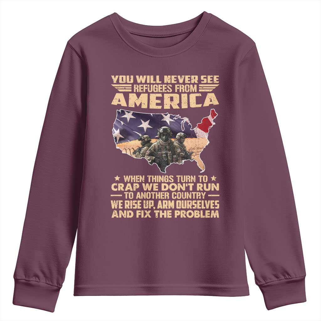You Will Never See Refugees From America When Things Turn To Youth Sweatshirt